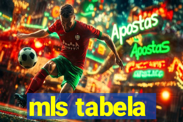mls tabela